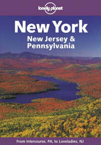 New York, New Jersey and Pennsylvania (Lonely Planet Regional Guides)