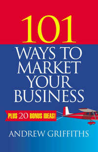 101 Ways to Market Your Business