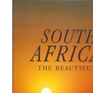 South Africa: The Beautiful Land