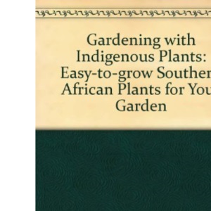 Gardening with Indigenous Plants