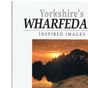 Yorkshire's Wharfedale Inspired Images