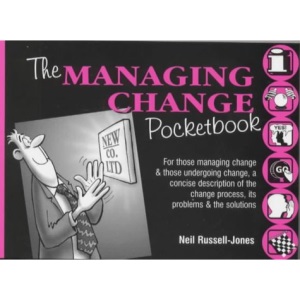 The Managing Change Pocketbook (The manager series)