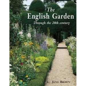 The English Garden Through the Twentieth Century
