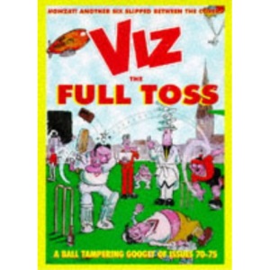 Viz: The Full Toss v. 12 (Viz Annual)