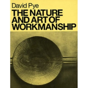 The Nature and Art of Workmanship (Design Handbooks)