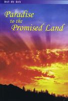 Day by Day Paradise to the Promised Land