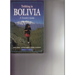 Trekking in Bolivia: A Traveler's Guide
