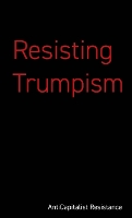 Resisting Trumpism