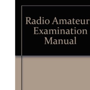 Radio Amateurs' Examination Manual