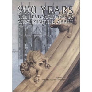 900 Years: Restorations of Westminster Abbey