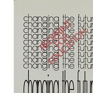Changing The Future Redprint For Education