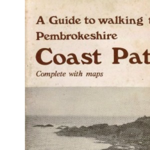 Guide to the Pembrokeshire Coast Path
