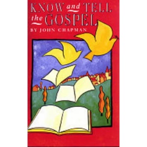 Know and Tell the Gospel