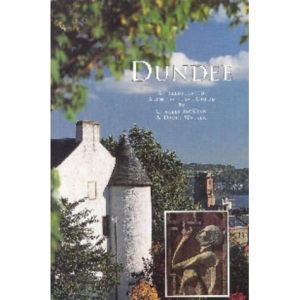 Dundee: An Illustrated Architectural Guide