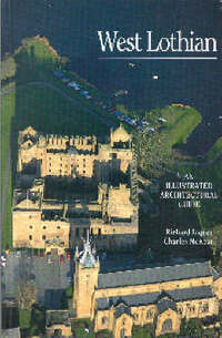 West Lothian: An Illustrated Architectural Guide
