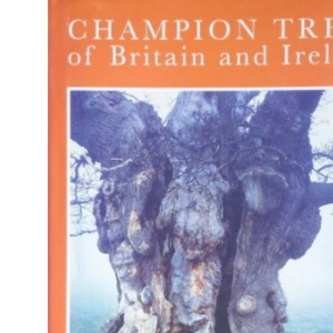 Champion Trees of Britain & Ireland