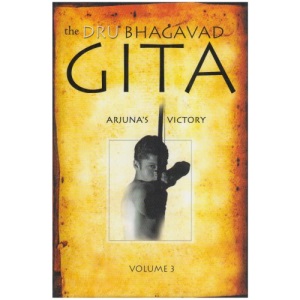 The Dru Bhagavad Gita