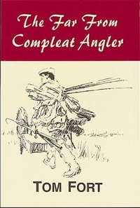 The Far from Compleat Angler