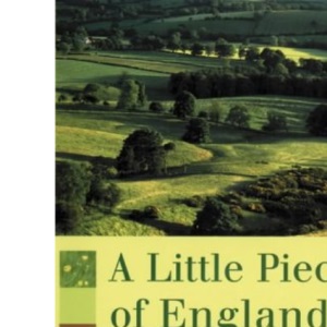 A Little Piece of England: A Small-holding from Scratch