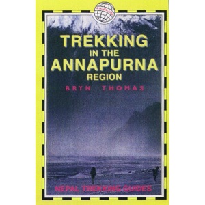 Trekking in the Annapurna Region (Nepal Trekking Guide S.)