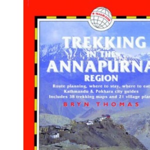 Trekking in the Annapurna Region (Trailblazer Guides)