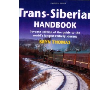 Trans-Siberian Handbook (Trailblazer)