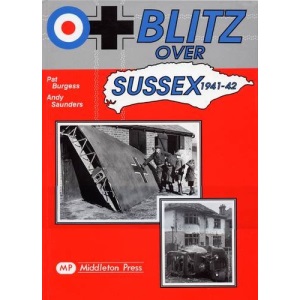 Blitz Over Sussex, 1941-42 (Military books)