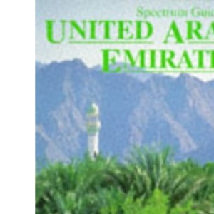 Spectrum Guide to United Arab Emirates (Spectrum Guides)