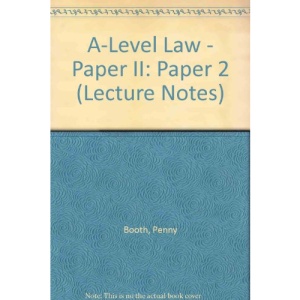 A-Level Law - Paper II: Paper 2 (Lecture Notes)