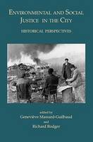 Environmental and Social Justice in the City