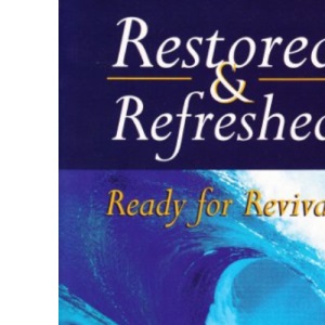 Restored and Refreshed