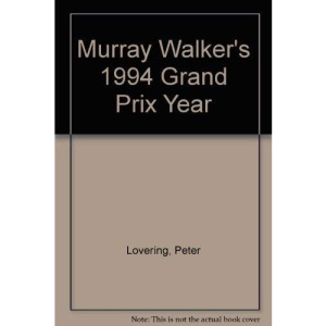 Murray Walker's Grand Prix Year 1994