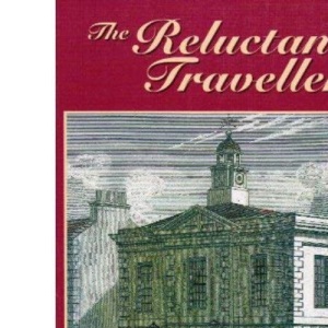 The Reluctant Traveller