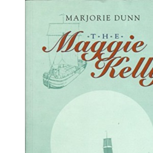 The "Maggie Kelly"