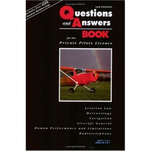 The Questions and Answers Book: For the Private Pilot's Licence