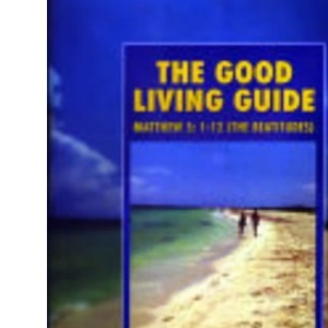 The (IBS) Good Living Guide