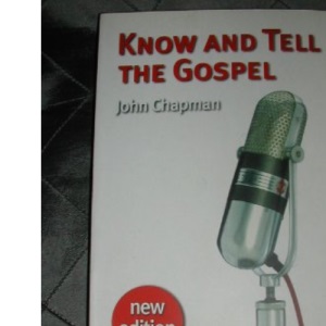 Know and Tell the Gospel