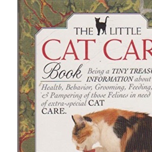 The Little Cat Care Book (Little Library of Cats)
