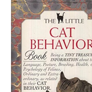 The Little Cat Behaviour Book: Little Library of Cats