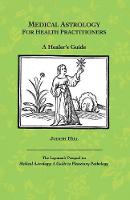 Medical Astrology for Health Practitioners