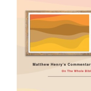 Matthew Henrys 1 Vol Comm Bible