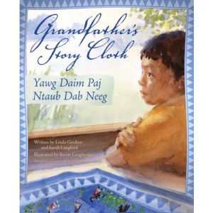 Grandfather's Story Cloth/Yawg Daim Paj Ntaub Dab Neeg