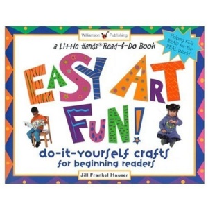 Easy Art Fun!: Do-it-yourself Crafts for Beginning Readers (Little Hands Book)