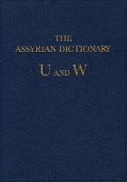 Assyrian Dictionary of the Oriental Institute of the University of Chicago, Volume 20, U and W