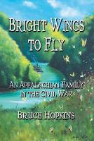 Bright Wings to Fly