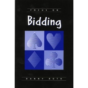 Focus on Bidding