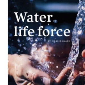 Water, Life Force