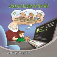 Jacko est l`Assistant du Pere Noel