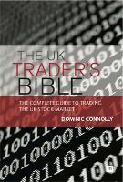 The UK Trader's Bible