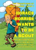 The Adventures of Horace Horrise